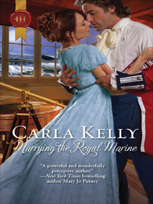 Title details for Marrying the Royal Marine by Carla Kelly - Wait list